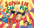Sophia Lee Can Fly!