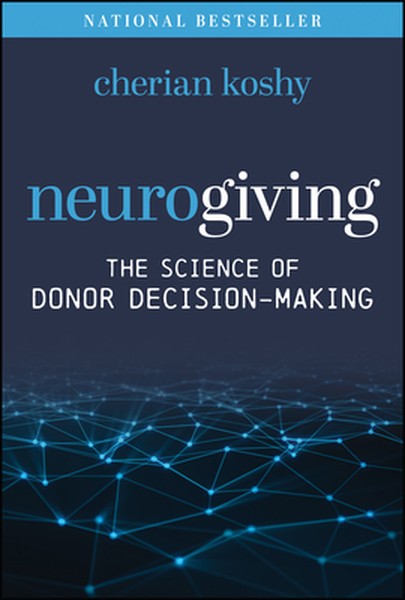 Neurogiving: The Science of Donor Decision-Making