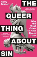 The Queer Thing about Sin: Shortlisted for Foyles Book of the Year 2025