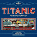 The World of the Titanic a 1000-Piece Jigsaw Puzzle: By Barry Falls