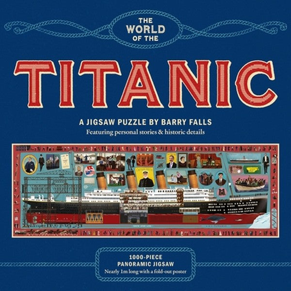 The World of the Titanic a 1000-Piece Jigsaw Puzzle: By Barry Falls