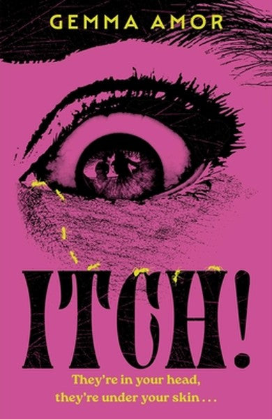 Itch!: The Darkly Feminist Horror Novel Crawling Under Your Skin...