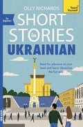 Short Stories in Ukrainian for Beginners: Read for Pleasure at Your Level, Expand Your Vocabulary and Learn Ukrainian th