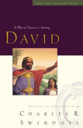 Great Lives: David: A Man of Passion and Destiny (Discover More about the Real King David of the Bible. the Perfect Gift