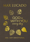 God Is with You Every Day, Deluxe Leathersoft Over Board: Daily Devotions of Hope and Comfort for When Life Feels Uncert