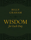Wisdom for Each Day (Large Text Leathersoft): Daily Devotions to Guide Your Life and Grow Your Faith (a 365-Day Devotion