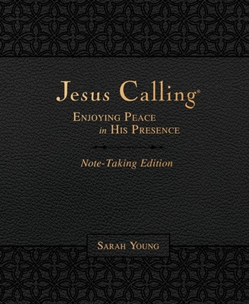 Jesus Calling Note-Taking Edition, Leathersoft, Black, with Full Scriptures: Enjoying Peace in His Presence (a 365-Day D