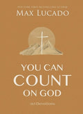 You Can Count on God: 365 Daily Devotions for Hope and Peace (a One-Year Devotional) - The Perfect Christian Gift for Wo