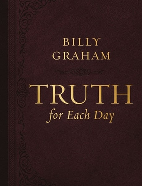 Truth for Each Day, Large Text Leathersoft: Daily Devotions to Renew Your Mind and Inspire Your Soul (a 365-Day Devotion