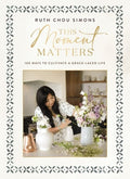 This Moment Matters: 100 Ways to Cultivate a Grace-Laced Life