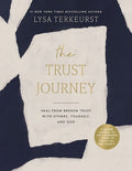 The Trust Journey: Heal from Broken Trust with Others, Yourself, and God (a Guided Journal to Use Alongside I Want to Tr