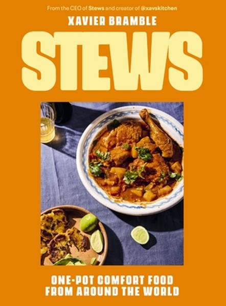 Stews: One-Pot Comfort Food from Around the World (a Cookbook - 90 Delicious International Recipes)