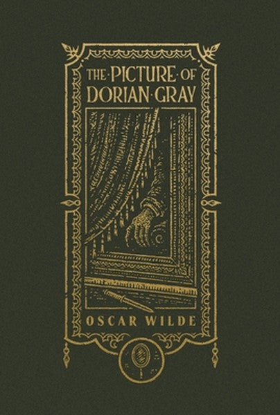 The Picture of Dorian Gray (the Gothic Chronicles Collection): Deluxe Edition