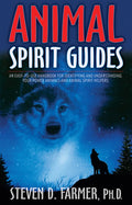 Animal Spirit Guides: An Easy-To-Use Handbook for Identifying and Understanding Your Power Animals Andanimal Spirit Help