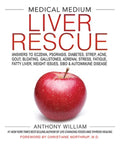 Medical Medium Liver Rescue: Answers to Eczema, Psoriasis, Diabetes, Strep, Acne, Gout, Bloating, Gallstones, Adrenal St