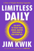 Limitless Daily: 366 Keys to Train Your Brain, Master Your Mind & Win Every Day