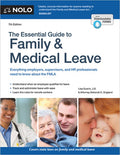 The Essential Guide to Family & Medical Leave