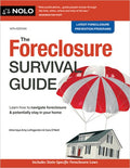The Foreclosure Survival Guide: Keep Your House or Walk Away with Money in Your Pocket