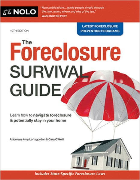The Foreclosure Survival Guide: Keep Your House or Walk Away with Money in Your Pocket