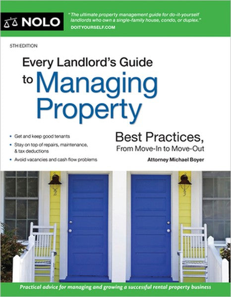 Every Landlord's Guide to Managing Property: Best Practices, from Move-In to Move-Out