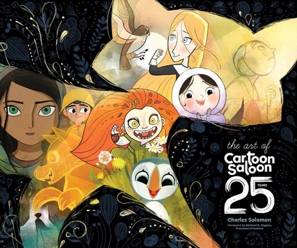 The Art of Cartoon Saloon: 25 Years: The Official Retrospective of the Award-Winning Irish Animation Studio Behind the S