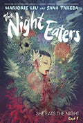 The Night Eaters #1: She Eats the Night: A Graphic Novel