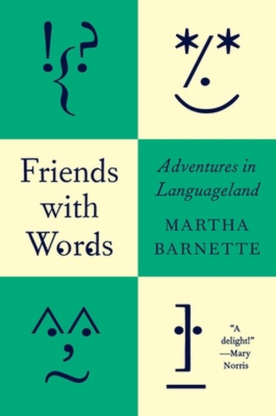 Friends with Words: Adventures in Languageland