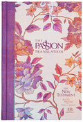 The Passion Translation New Testament (2020 Edition) Hc Peony: With Psalms, Proverbs, and Song of Songs