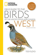 National Geographic Field Guide to the Birds of the United States and Canadaâ "West, 2nd Edition