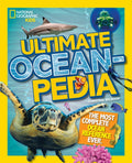 National Geographic Kids Ultimate Oceanpedia: The Most Complete Ocean Reference Ever