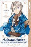 A Gentle Noble's Vacation Recommendation Omnibus (Vol 1-3)