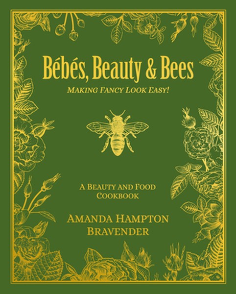 Bébés, Beauty & Bees: Making Fancy Look Easy!