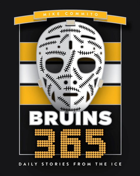 Bruins 365: Daily Stories from the Ice