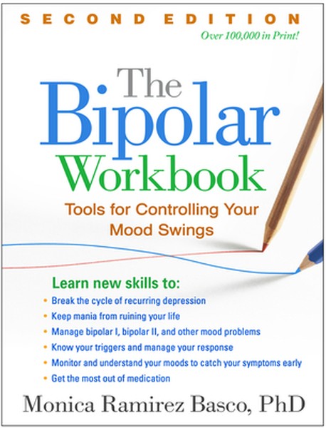The Bipolar Workbook: Tools for Controlling Your Mood Swings