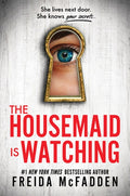The Housemaid Is Watching