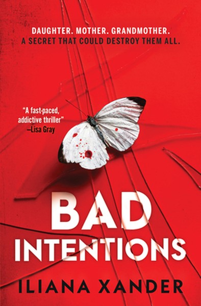 Bad Intentions