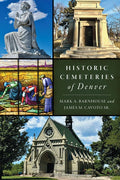 Historic Cemeteries of Denver