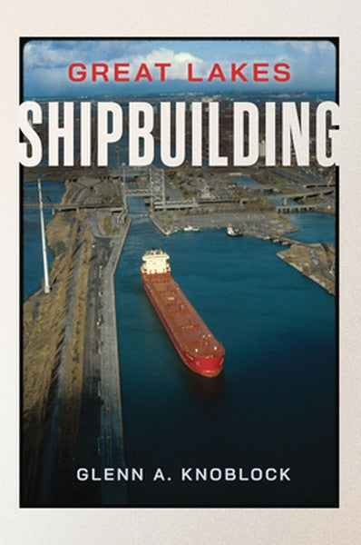 Great Lakes Shipbuilding