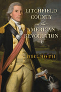 Litchfield County in the American Revolution