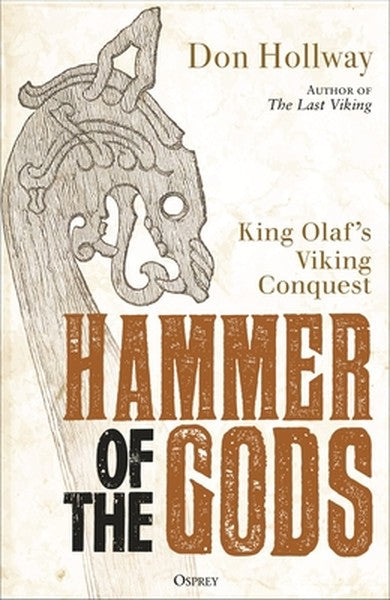Hammer of the Gods: King Olaf's Viking Conquest