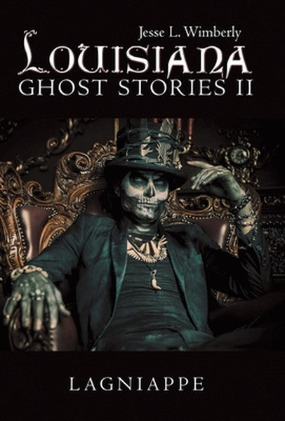 Louisiana Ghost Stories Ii: Lagniappe