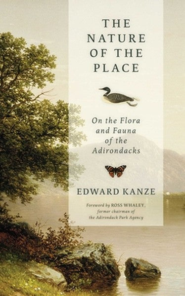 Nature of the Place: On the Flora and Fauna of the Adirondacks