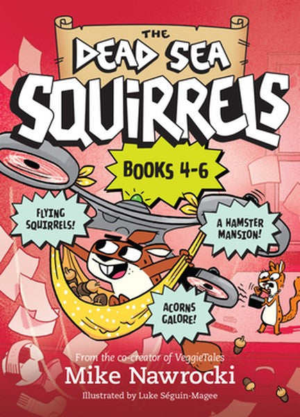 The Dead Sea Squirrels Set Books 4-6: Squirrelnapped! / Tree-Mendous Trouble / Whirly Squirrelies