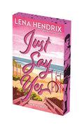 Just Say Yes: Deluxe Limited Edition