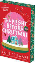 The Plight Before Christmas: Deluxe Limited Edition: An Un-Ex-Pected Sugar and Spice Christmas Romance