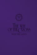 The Way of the Cross with the Saints