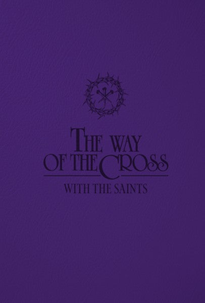 The Way of the Cross with the Saints