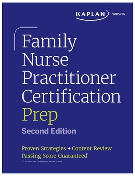 Family Nurse Practitioner Certification Prep with Case-Based Review and Diagnostic Practice for the Aanp and Ancc Exams 