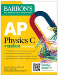 AP Physics C Premium, Eighth Edition: 4 Practice Tests + Comprehensive Review + Online Practice (2026)