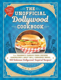 The Unofficial Dollywood Cookbook: From Frannie's Famous Fried Chicken Sandwiches to Grist Mill Cinnamon Bread, 100 Deli